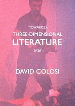 Towards A Three-Dimensional Literature