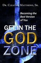Get in the God Zone