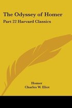 The Odyssey of Homer, Deel 22 Harvard Classics, geschreven door Homer en Charles W. Eliot.