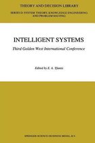 Theory and Decision Library D:- Intelligent Systems Third Golden West International Conference
