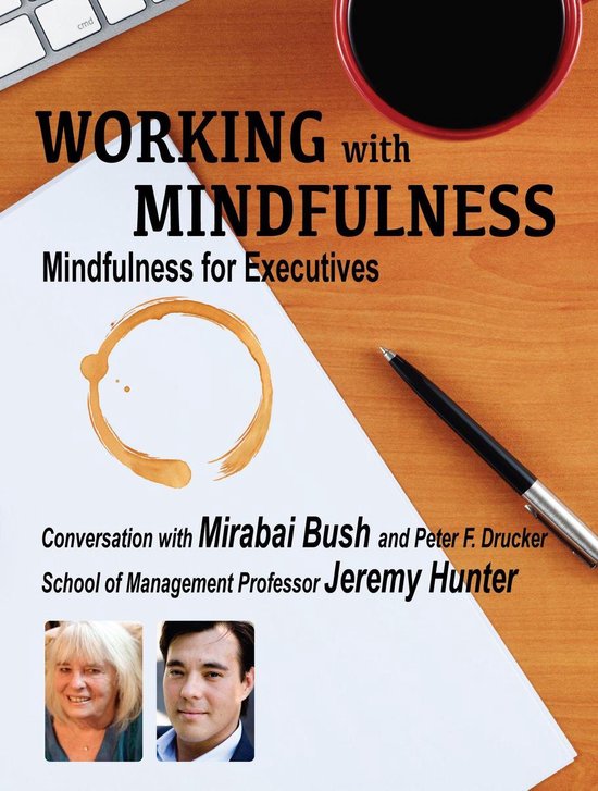 Working with Mindfulness - Working with Mindfulness: Mindful ... - cover