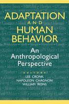 Evolutionary Foundations of Human Behavior Series - Adaptation and Human Behavior
