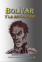 Revoluciones y procesos de paz 1 - Bolivar y la revolución