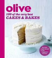 Olive Magazine - Olive: 100 of the Very Best Cakes and Bakes