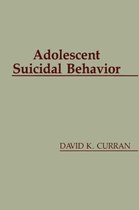Series in Death, Dying, and Bereavement- Adolescent Suicidal Behavior