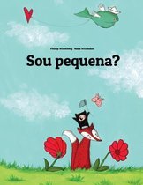 Sou pequena?