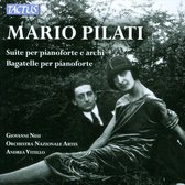 Andrea Vitello, Orchestra Nazionale Artes, Giovanni Nesi - Pilati: Suite For Piano And Strings, Bagatelle For Pianoforte (CD)