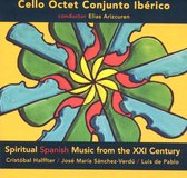 Cello Octet Conjuncto Iberico - Spiritual Spanish Music From The 21 (CD)