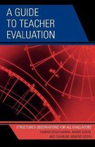 A Guide to Teacher Evaluation