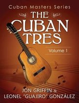 Cuban Masters- Cuban Masters Series - The Cuban Tres