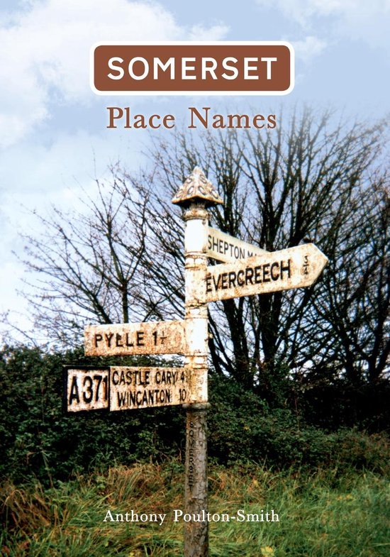 Place Names Somerset Place Names (ebook), Anthony Poultonsmith