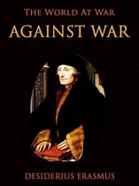 The World At War - Against War