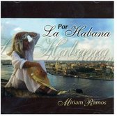 Miriam Ramos - Por La Habana (CD)