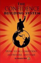 The Confidence Building System