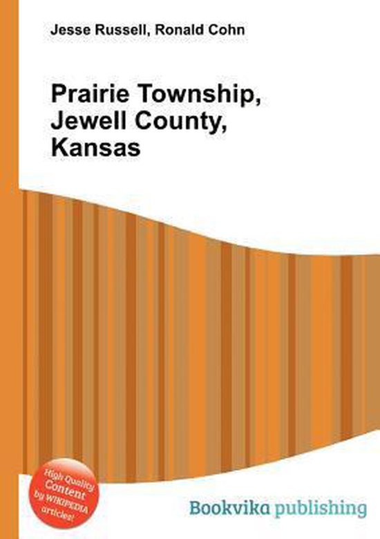 Prairie Township, Jewell County, Kansas 9785511599977 Boeken