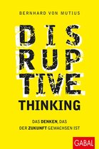 Dein Business - Disruptive Thinking
