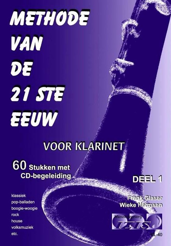 METHODE VAN DE 21STE EEUW voor klarinet. Met audio-begeleiding (zowel download als op CD). INCLUSIEF het dwarsfluitboek Romantic Popballads - Clouds in a Distance.
