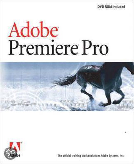 Adobe Premiere Pro Classroom In A Book, Adobe Creative Team
