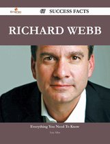 Richard Webb 67 Success Facts - Everything you need to know about Richard Webb