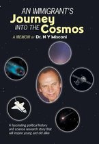 An Immigrant's Journey into the Cosmos