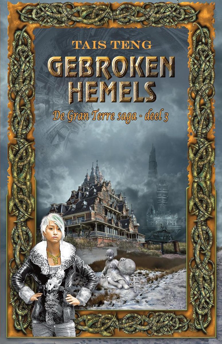 Omslag van Gran Terre saga 3 - Gebroken Hemels