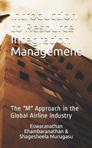 Introduction to Resource Integration Management