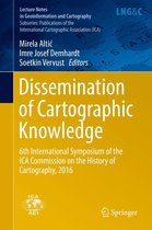 Lecture Notes in Geoinformation and Cartography - Dissemination of Cartographic Knowledge