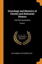 Genealogy and Memoirs of Charles and Nathaniel Stearns