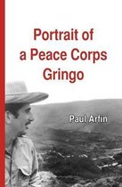 Portrait of a Peace Corps Gringo