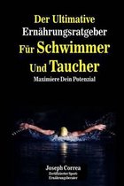 Der Ultimative Ernahrungsratgeber Fur Schwimmer Und Taucher