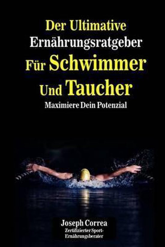 Der Ultimative Ernahrungsratgeber Fur Schwimmer Und Taucher - cover