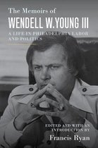 The Memoirs of Wendell W. Young III