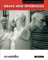 Brave New Interfaces