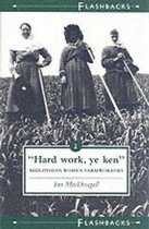 Hard Work Ye Ken
