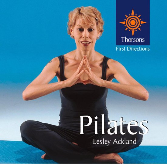 Thorsons First Directions - Pilates - cover