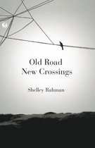 Old Road New Crossings