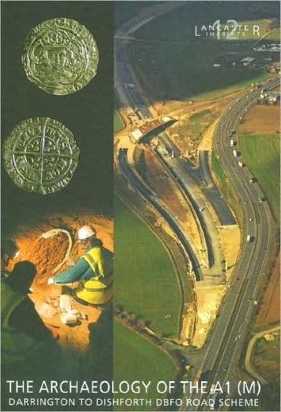 Archaeology Of The A1 (M) Darrington To Dishforth Dbfo Road ...