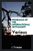 Problems of the International Settlement