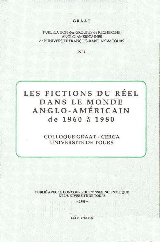 GRAAT - Les fictions du réel dans le monde anglo-américain de 1960 à 1980