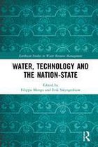 Earthscan Studies in Water Resource Management - Water, Technology and the Nation-State