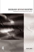 International Library of Sociology - Sociology Beyond Societies