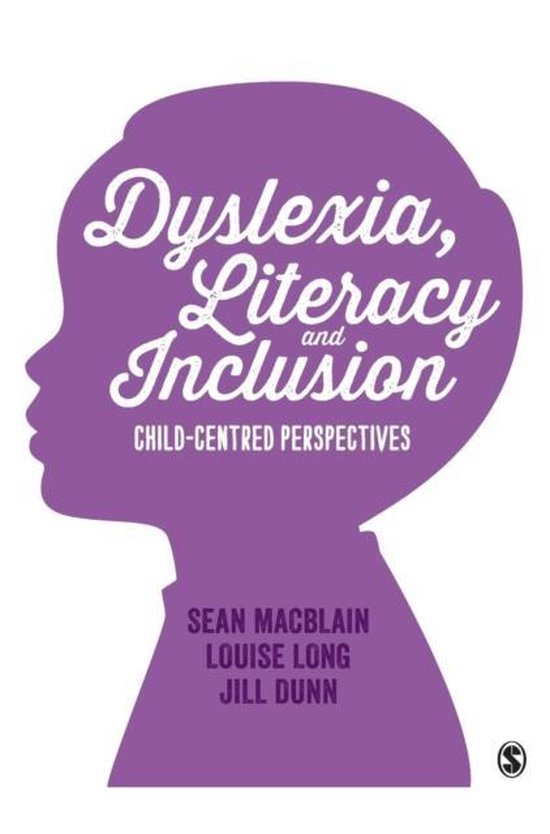 Dyslexia, Literacy and Inclusion | 9781446298428 | MacBlain | Boeken | bol