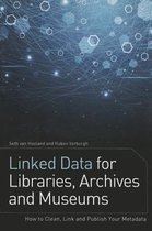 Linked Data for Libraries, Archives and Museums