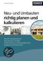 Neu- und Umbaukosten richtig planen und kalkulieren