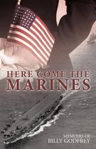 Here Come the Marines