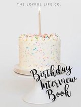 Birthday Interview Book Cake Hardcover