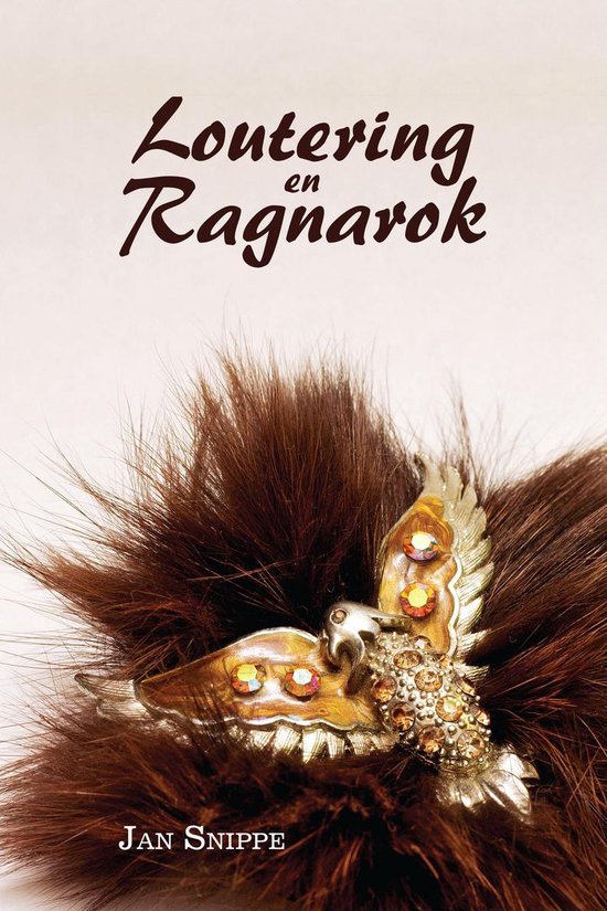 Loutering en Ragnarok, Jan Willem En Jan Snippe | 9789402228946 ...