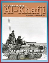 U.S. Marines in Battle: Al-Khafji, January 28 - February 1, 1991 - First Gulf War, Saudi Arabia, General Norman Schwarzkopf, Task Force Shepherd