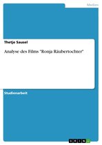 Analyse des Films 'Ronja Räubertochter'