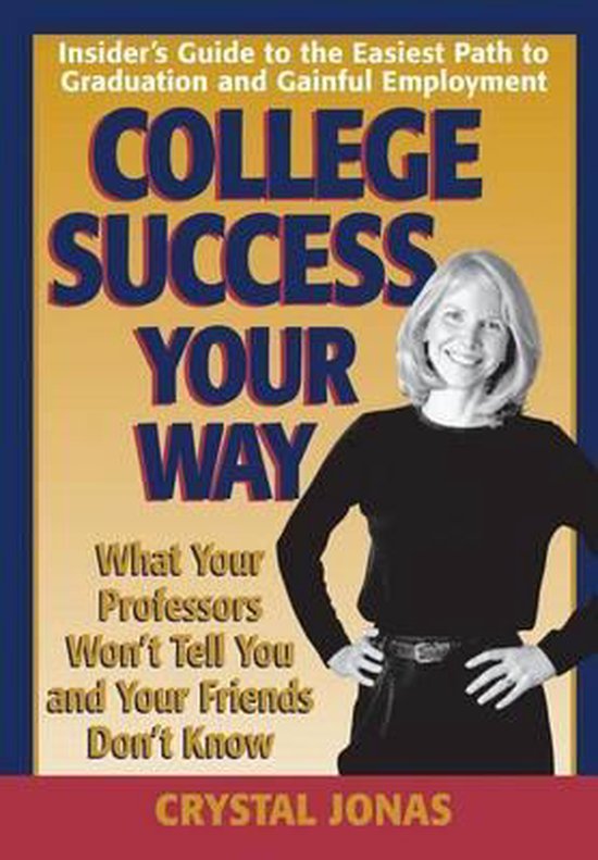 College Success- College Success Your Way - cover
